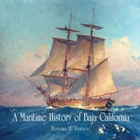 Usklađena pomorska povijest Baja California, tvrdi uvez Edward W. Vernon