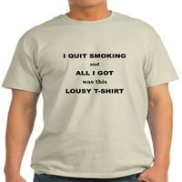 CafePress - prestanite majica za pušenje - lagana majica - CP