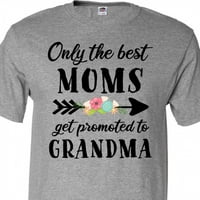 * : Samo najbolje mame dobivaju promaknuće u bakinu majicu