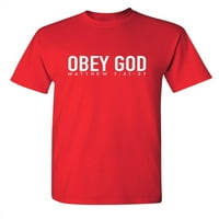 Poslušaj Boga sarkastičan humor grafička novost smiješna majica za mlade